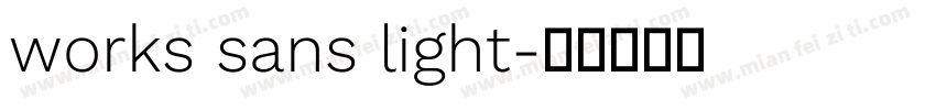 works sans light字体转换